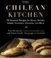 Hernandez P., Smith E.  The Chilean Kitchen: 75 Seasonal Recipes for Stews, Breads, Salads, Cocktails, Desserts, and More